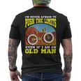I'm Never Afraid To Push The Limits Even If I Am An Old Man Men's T-shirt Back Print