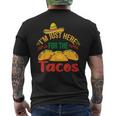 I'm Just Here For The Tacos Food Mexican Food Men's T-shirt Back Print