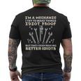 I'm A Mechanic I Try To Make Things Idiot ProofMen's T-shirt Back Print