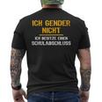 Ironie Ich Gender Nicht Gender T-Shirt mit Rückendruck