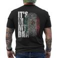 It's In My Dna Mexican Proud Hispanic Mexico Flag Men's T-shirt Back Print