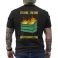 It's Fine I'm Fine Everything Is Fine Lil Dumpster Fire Men's T-shirt Back Print