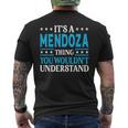 It's A Mendoza Thing Surname Family Last Name Mendoza Men's T-shirt Back Print