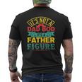 It's Not A Dad Bod It's A Father Figure Mustache Fathers Day Mens Back Print T-shirt