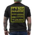 It’S Not Paradise When Locals Can’T Afford To Live Here Men's T-shirt Back Print