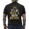It's My Wife's 60Th Birthday 60 Years Old Wives Men's T-shirt Back Print