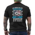 I've Been Called Lot Of Name But Pawpaw Is My Favorite Mens Back Print T-shirt