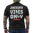 Junenth Vibes Only 1865 Black Owned Celebrate Junenth Men's T-shirt Back Print