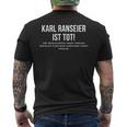 Karl Ranseier Ist Tot S T-Shirt mit Rückendruck