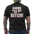Karma Is A Bitch Slogan T-Shirt mit Rückendruck