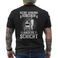 Keine Ahnung Das War Die Andere Schicht Altenpflegeger Saying T-Shirt mit Rückendruck