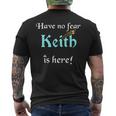 Keith Custom Name Saying Personalized Names Men's T-shirt Back Print