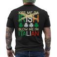 Kiss Me I'm Irish Blow Me I'm Italian St Patrick's Day Men's T-shirt Back Print