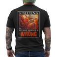 Knitting Because Murder Is Wrong Knitting Men's T-shirt Back Print