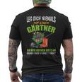 Leg Dich Niemals Mit Einer Gärtner An Garden T-Shirt mit Rückendruck