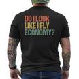 Do I Look Like I Fly Economy Vintage Retro Men's T-shirt Back Print