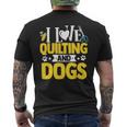 I Love Quilting And Dogs Crocheting Knitting Sewing Wool Men's T-shirt Back Print