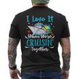 I Love It When We're Cruisin Together Cruise Couples Lovers Men's T-shirt Back Print
