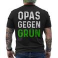 Männer Opas Gegen Grün Spruch Grüne Nein Danke Opa T-Shirt mit Rückendruck