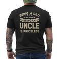 Mens Being A Dad Is An Honor Being An Uncle Is Priceless Grandpa Mens Back Print T-shirt