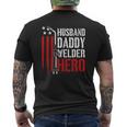 Mens Proud Welding Husband Daddy Welder Hero Weld Father's Day Mens Back Print T-shirt