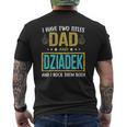 Mens I Have Two Titles Dad And Dziadek For Father Mens Back Print T-shirt