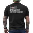 Mental Health Worker Don't Dismiss Depression Men's T-shirt Back Print