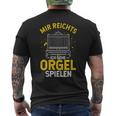 Mir Egal Ich Geh Orgel Spielen Kirche Klavier Orgelfan T-Shirt mit Rückendruck