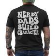 Nerdy Dads Build Character Cool Dads Geeky Father Granddads Men's T-shirt Back Print