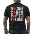 No One Cares What You Folded Casino Gambling Poker Men's T-shirt Back Print