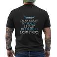 I Am Not Crazy My Reality Is Just Different From Yours Mens Back Print T-shirt