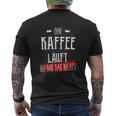 Ohne Kaffee Läuft Hier Gar Nichts Sayings T-Shirt mit Rückendruck