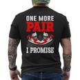 One More Pair I Promise Shoe Collector Sneakerhead Men's T-shirt Back Print