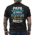 Papa Ich Habeersucht Das Perfekte Geschenk Zu Finden T-Shirt mit Rückendruck