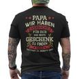 Papa Wir Habenersucht Das Perfekte Geschenk Zu Finden German Langu T-Shirt mit Rückendruck