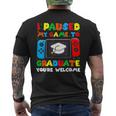 I Paused My Game To Graduate Graduation Boys Gamer Men's T-shirt Back Print