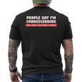 People Say I'm Condescending For Sarcasm Lover Men's T-shirt Back Print