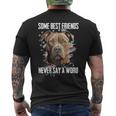 Pitbull Some Best Friends Never Say A Word On Back Men's T-shirt Back Print