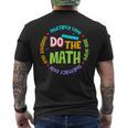 Positive Love Hope Fear Do The Math Test Day Staar Testing Men's T-shirt Back Print