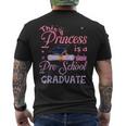 This Princess Is A Pre School Graduate Graduation Pre K Men's T-shirt Back Print