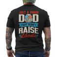 Proud Dad That Didn't Raise Liberals Fathersday Men's T-shirt Back Print