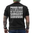 Proud Dad Of A Hip Replacement Surgeru Survivor Hip Dad Men's T-shirt Back Print