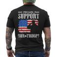 I Proudly Support Our Troops Veteran Men's T-shirt Back Print