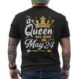 A Queen Was Born On May 24 Cute Girly May 24Th Birthday Men's T-shirt Back Print