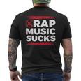 Rap Music Sucks For Hip Hop Music Haters Men's T-shirt Back Print