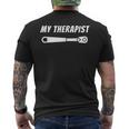 My Therapist Socket Wrench Car Mechanic Repairman Repair Men's T-shirt Back Print