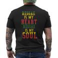 Reggae Is My Heart Reggae Is My Soul Rasta Reggae Men's T-shirt Back Print