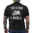 This Is How I Roll Car Driving Automobile Smart CarMen's T-shirt Back Print