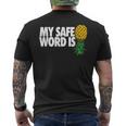 My Safe Word Is Pineapple Upside Down Pineapple Swinger Men's T-shirt Back Print