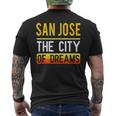 San Jose The City Of Dreams California Souvenir Men's T-shirt Back Print